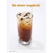 "Fat Straw Required" Poster (18 x 24)