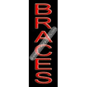 Braces Neon Sign (24"x8"x3")