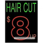 Hair Cut $8 up Neon Sign (24