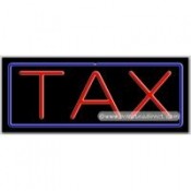 Tax Neon Sign (13" x 32" x 3")