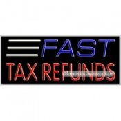 Fast Tax Refunds Neon Sign (13