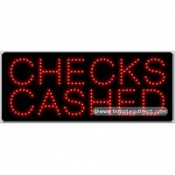 Checks Cashed LED Sign (11