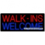 Walk-Ins Welcome LED Sign (11" x 27" x 1")