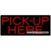 Pick-Up Here LED Sign (11" x 27" x 1")