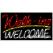 Walk-Ins Welcome LED Sign (17" x 32" x 1")