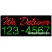 We Deliver (Insert Phone #) LED Sign (11