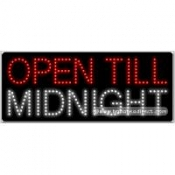 Open Till Midnight LED Sign (11" x 27" x 1")